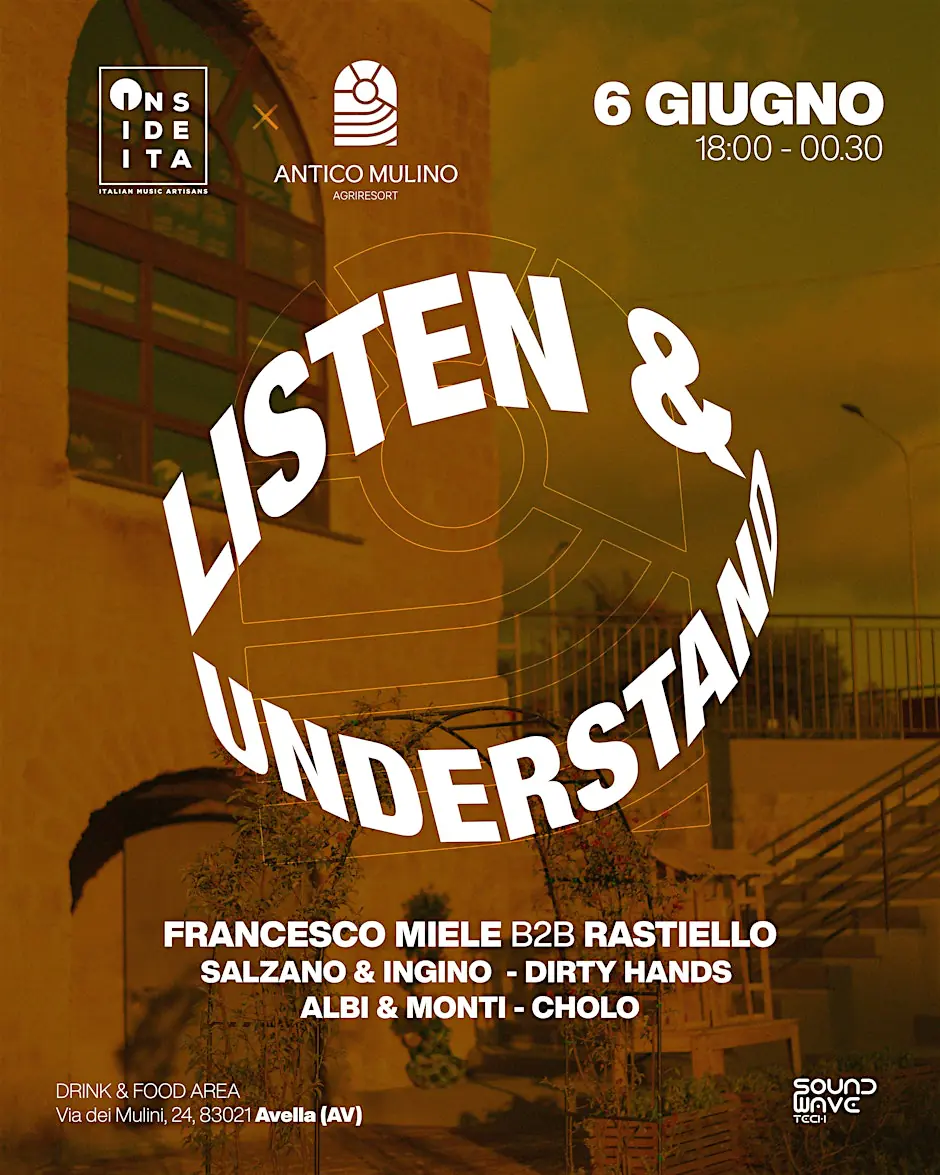 Listen & Understand @ Antico Mulino