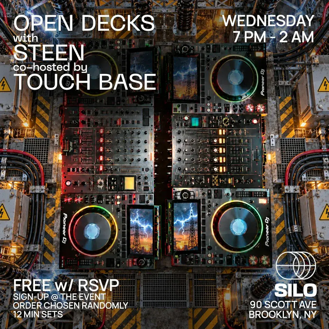 Open Decks w / Steen & Touch Base