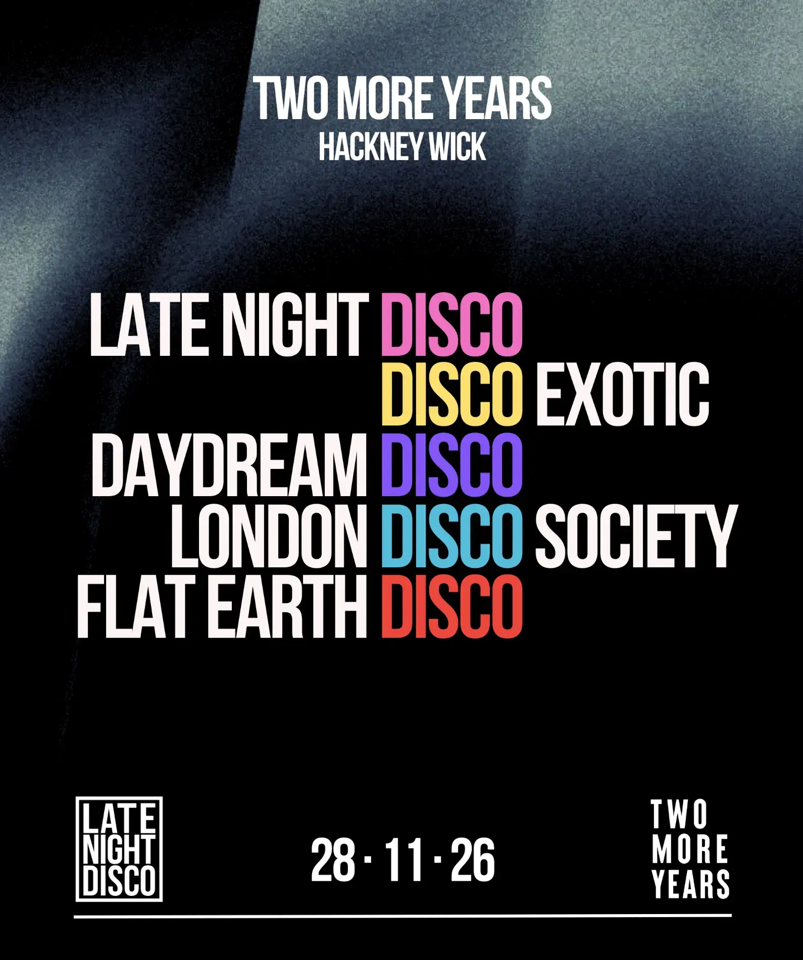 Late Night Disco & Friends presents: Disco's In The Name