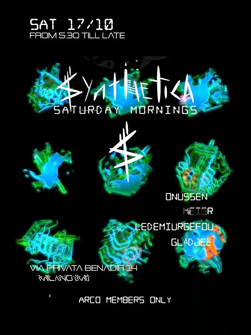 Synthetica • Samedi matin à Company w / Glädjee, Ledemiurgefou, Meier, OnusseN