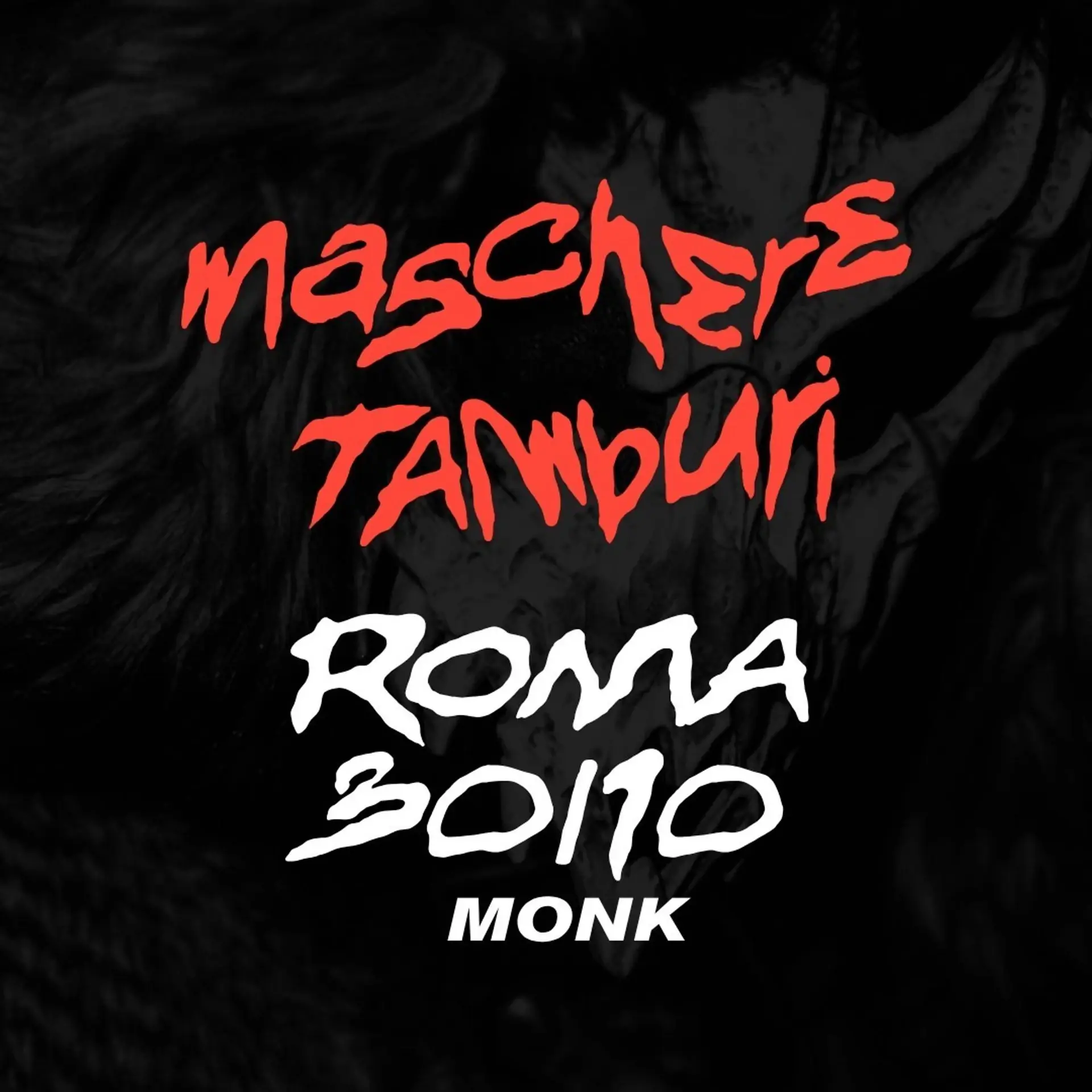 Maschere Tamburi Roma | Live + DJ set | MONK 30 ottobre