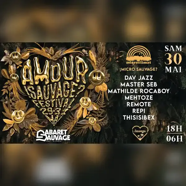 ¡Amour Sauvage Festival #4? Microclimat • JOUR 2