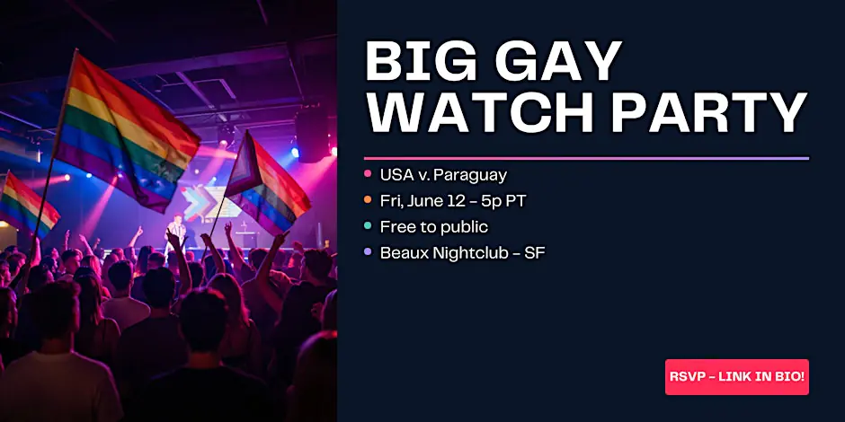 Pride House SF Presents: Big Gay Watch Party at Beaux