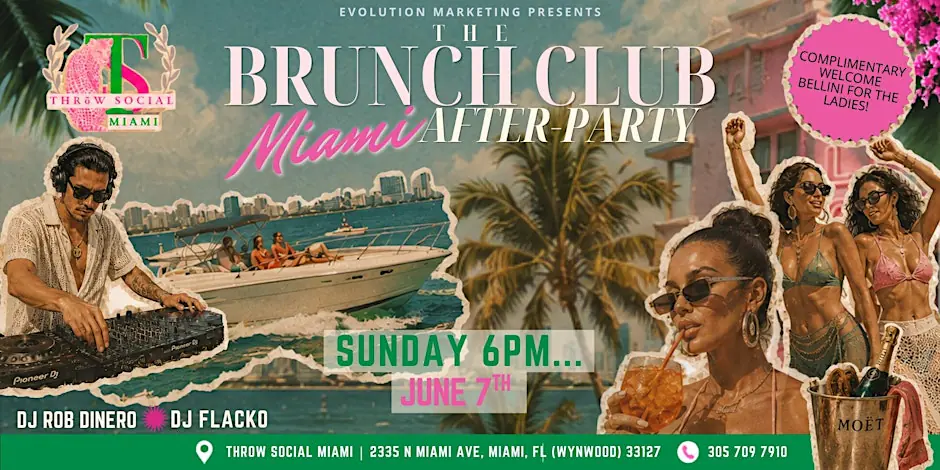 SUNDAY AFTER-BRUNCH CLUB MIAMI | THE AFTERPARTY!