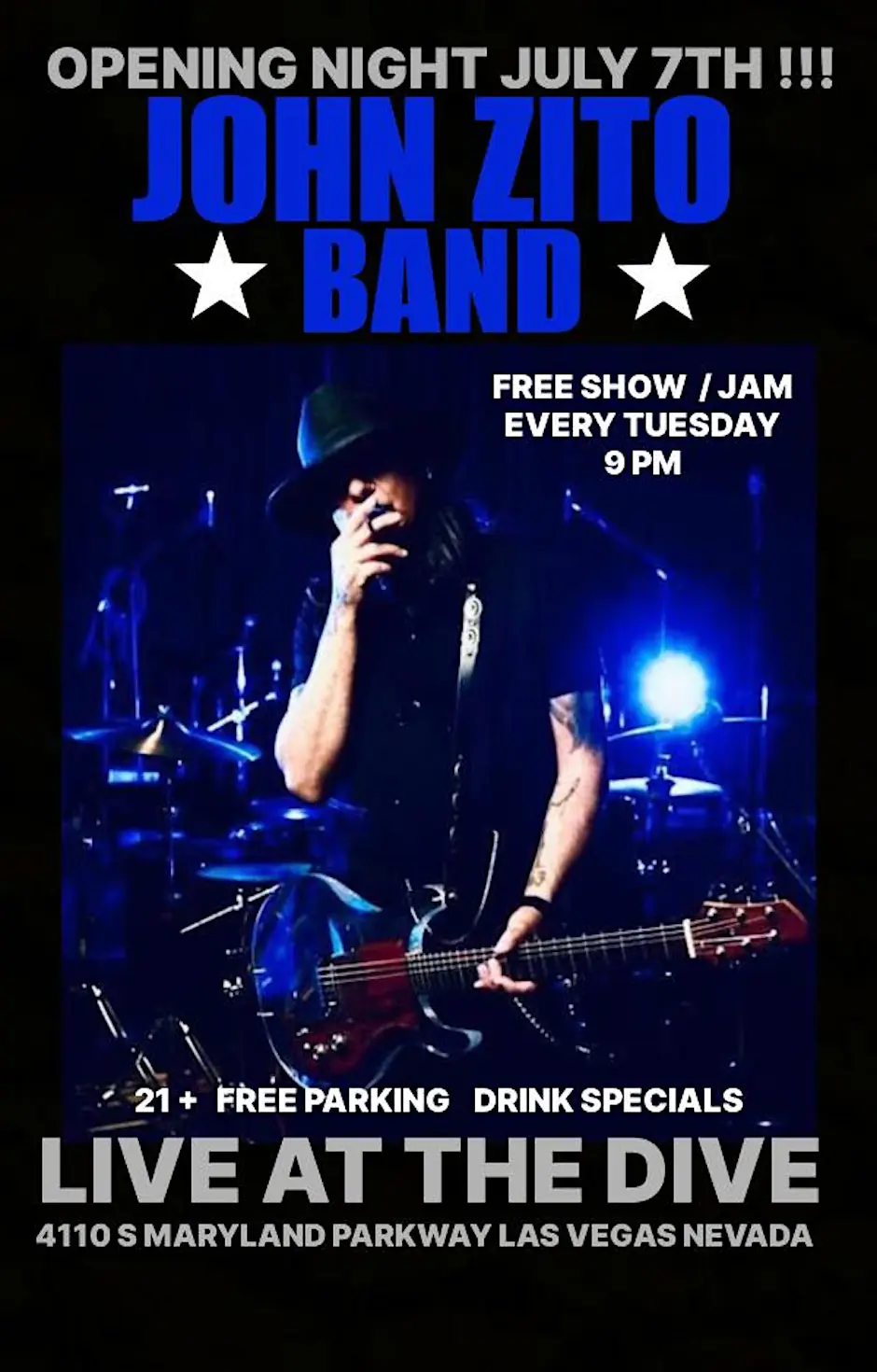 JOHN ZITO LIVE EVERY TUESDAY NIGHT 9 PM, FOLLOWED BY A LIVE JAM AT 11PM