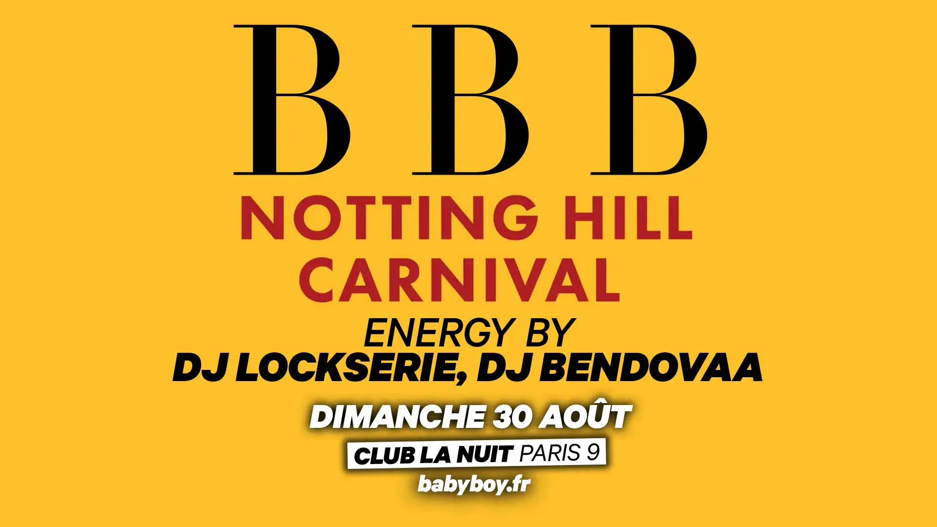 Bbb Notting Hill Carnaval Dimanche 30 Août