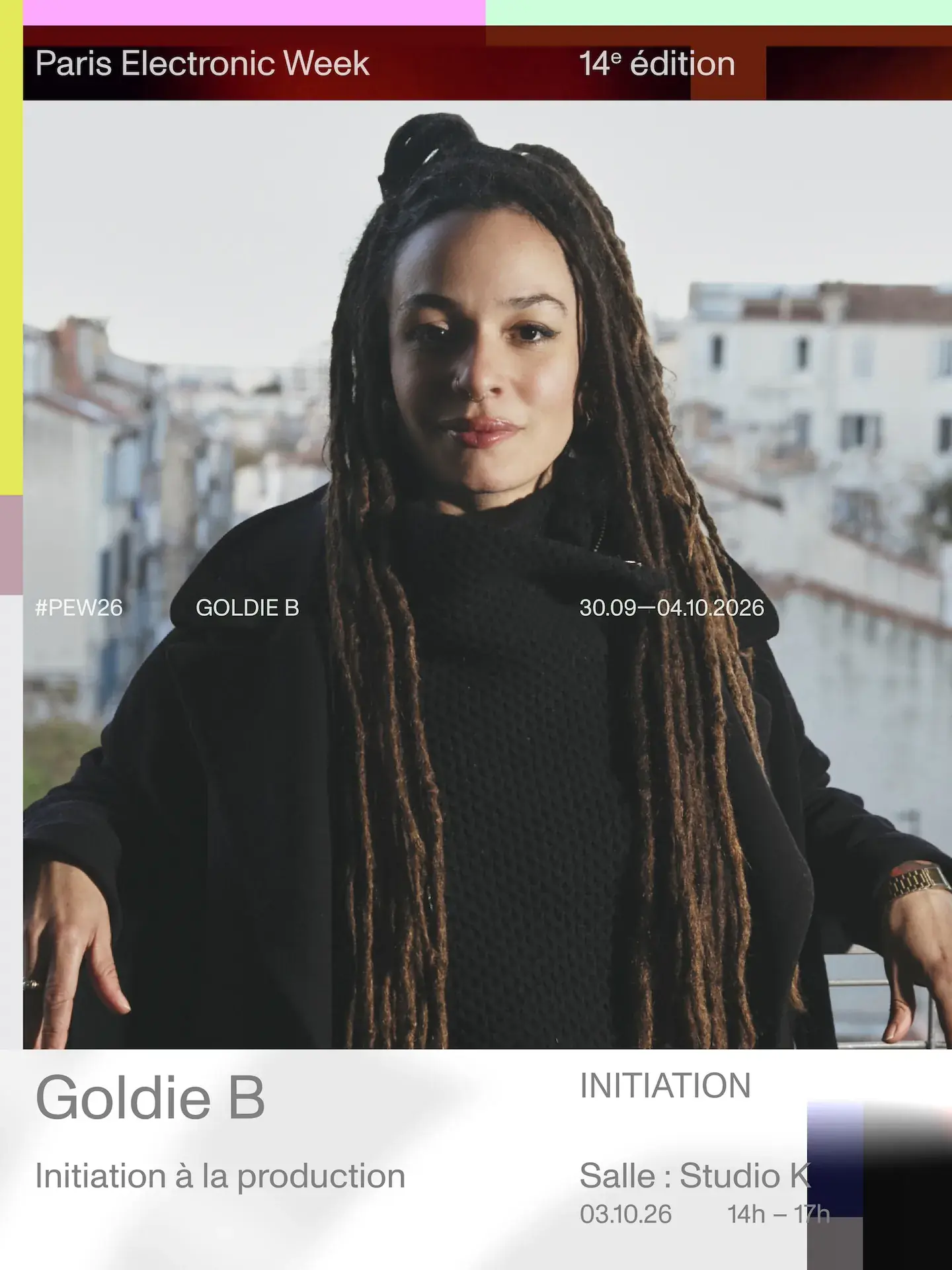 PEW26 - Initiation à la production avec Goldie B