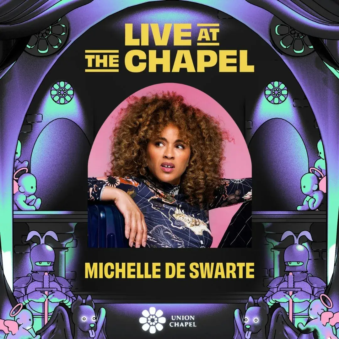 Live At The Chapel with Michelle De Swarte