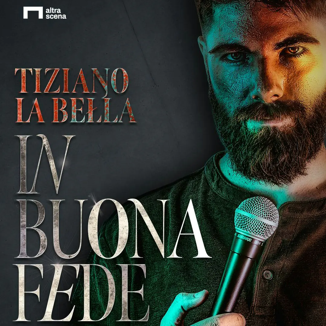 In buona fede - Eine Show von Tiziano La Bella