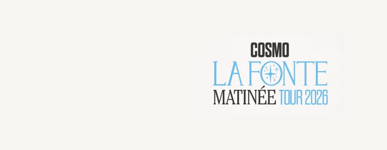Cosmo - Matinée Tour