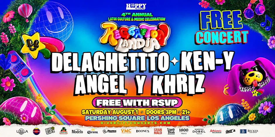 FREE EVENT! DeLaGhetto, Ken-Y, Angel y Khriz & MORE!