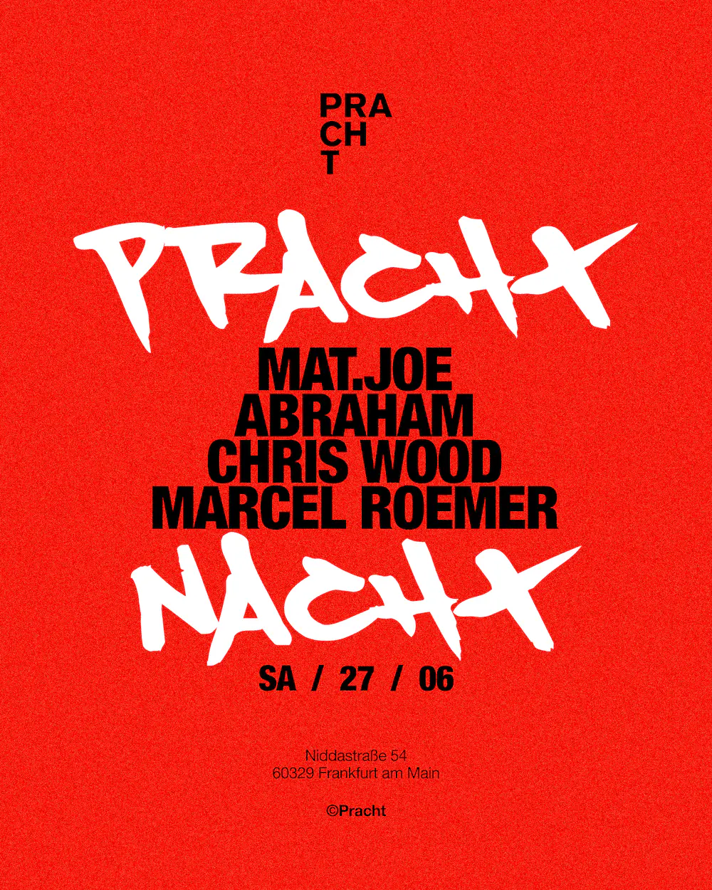 PrachtNACHT & After Party Open Air w / Mat.Joe, Chris Wood, Marcel Roemer & Abraham