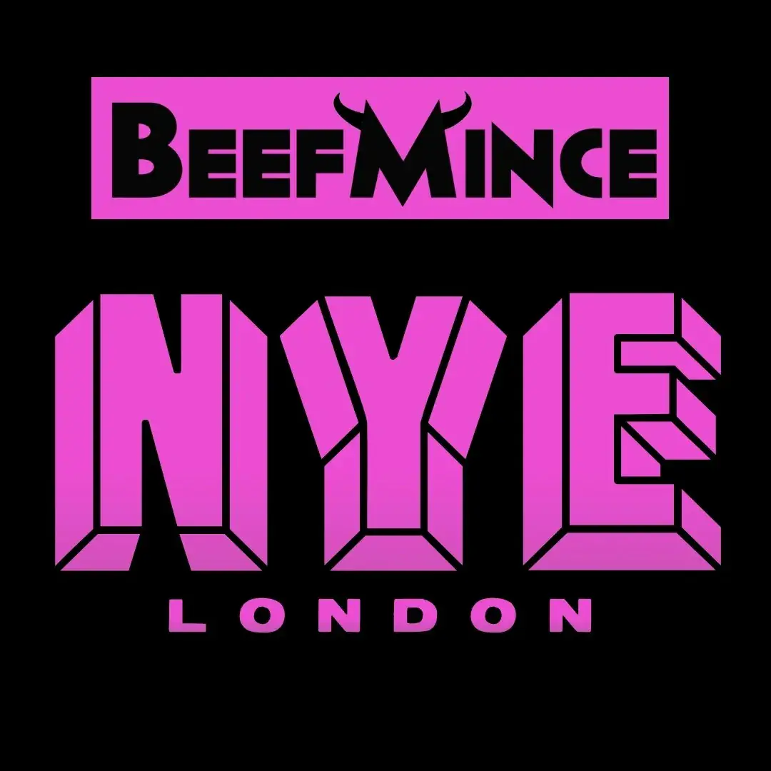 BEEFMINCE Nochevieja - London
