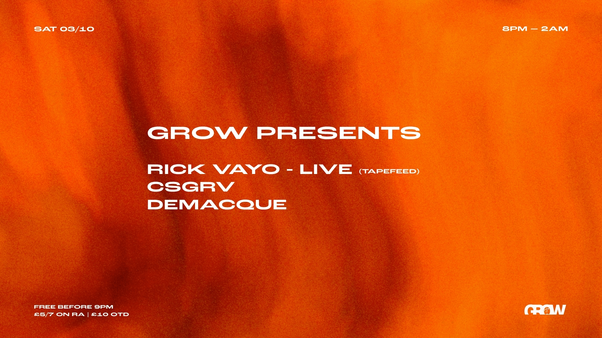 Grow presents: CSGRV & Demacque All Night Long