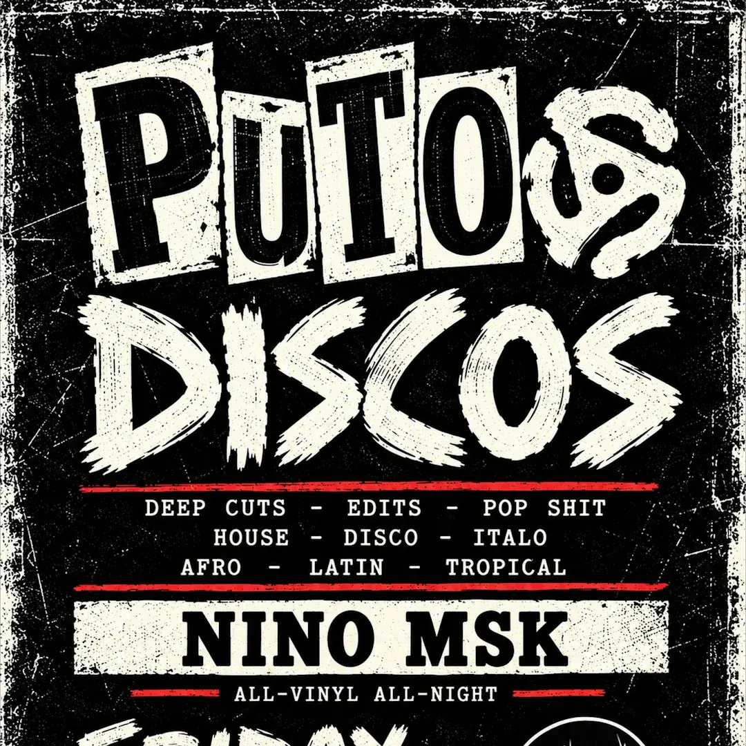 Putos Discos with DJ Nino