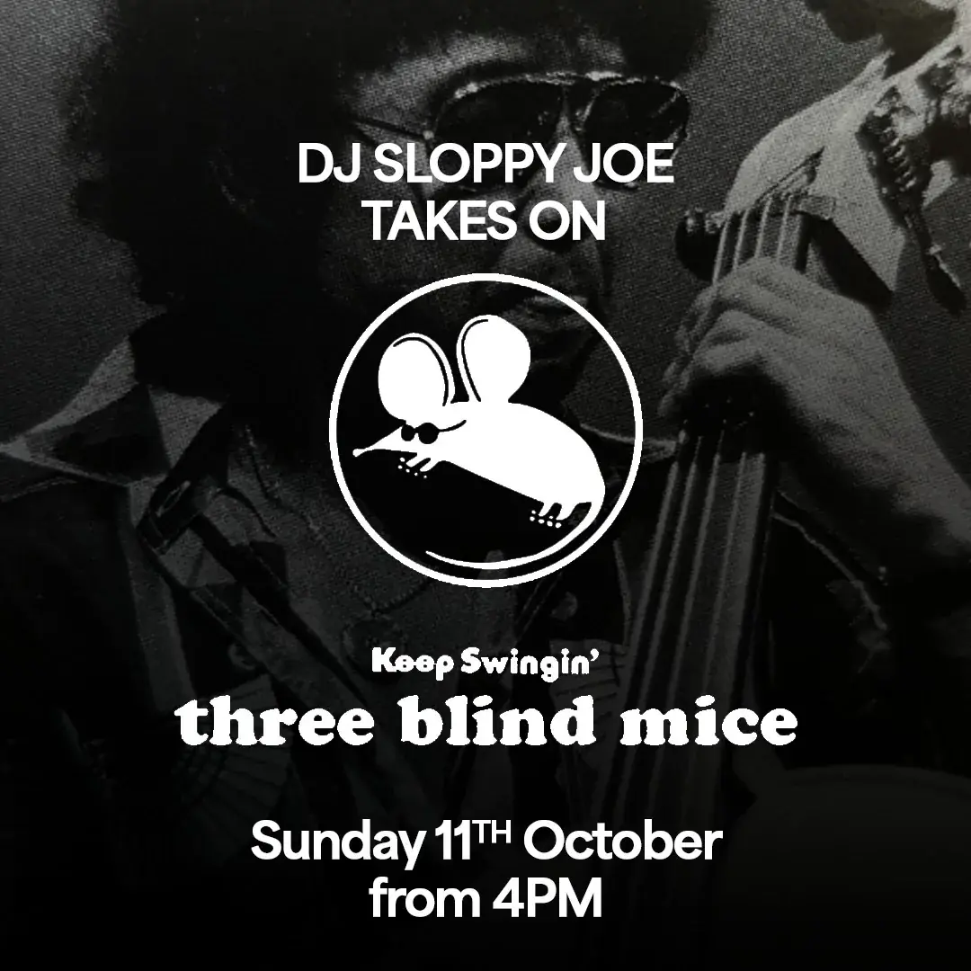 Sundays with the sounds of Three Blind Mice