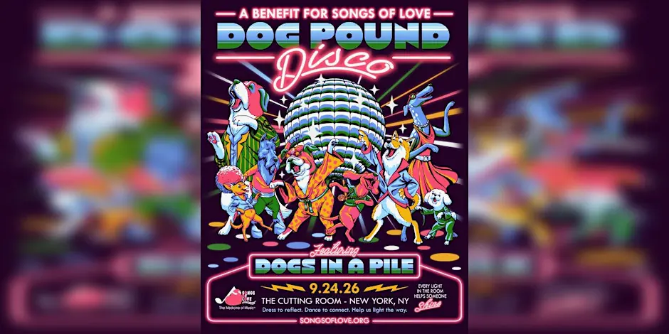 DOG POUND DISCO: A Benefit for the 11th Annual Songs of Love Foundation