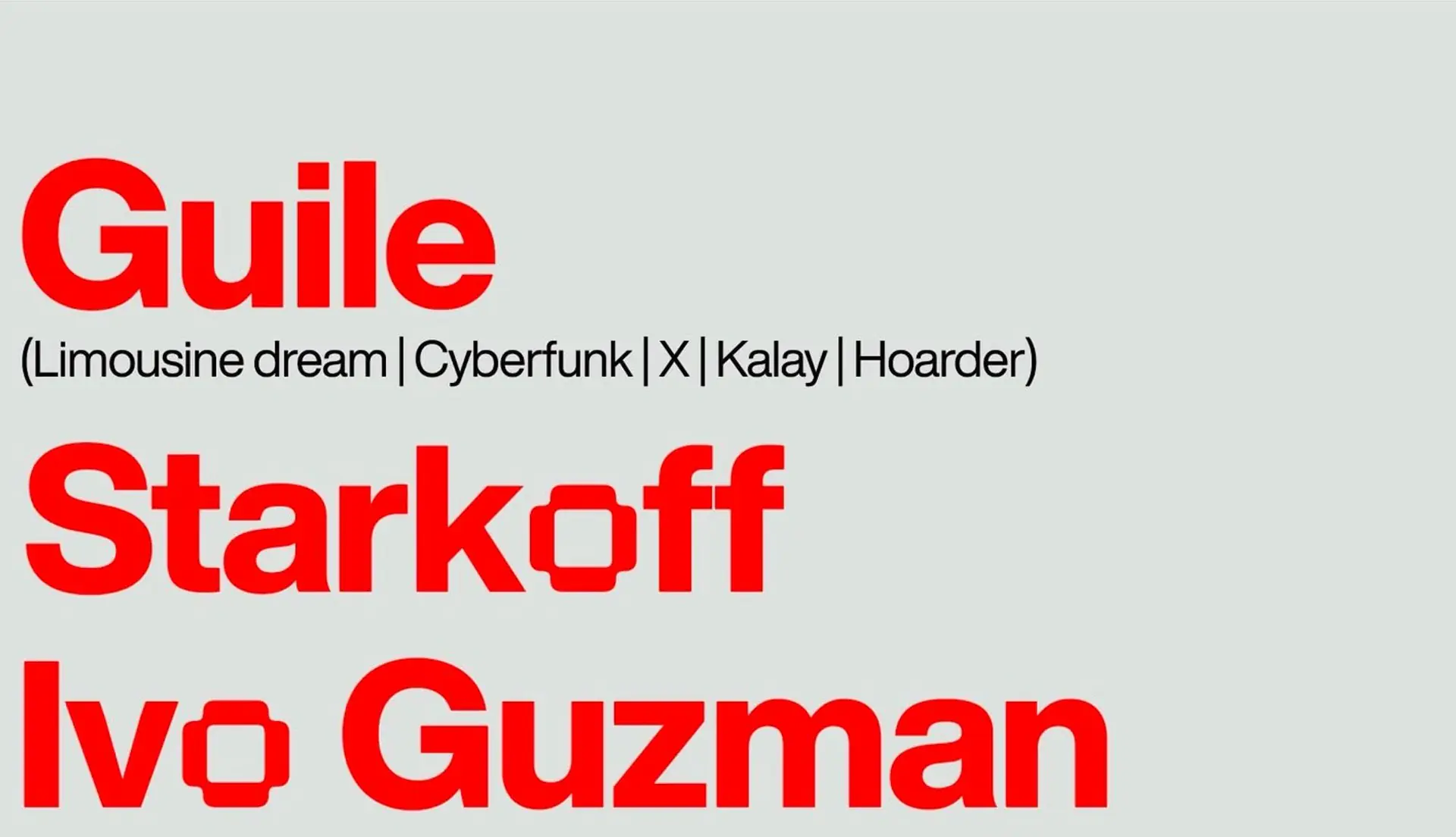 808 w / GUILE + IVO GUZMÁN + STARKOFF