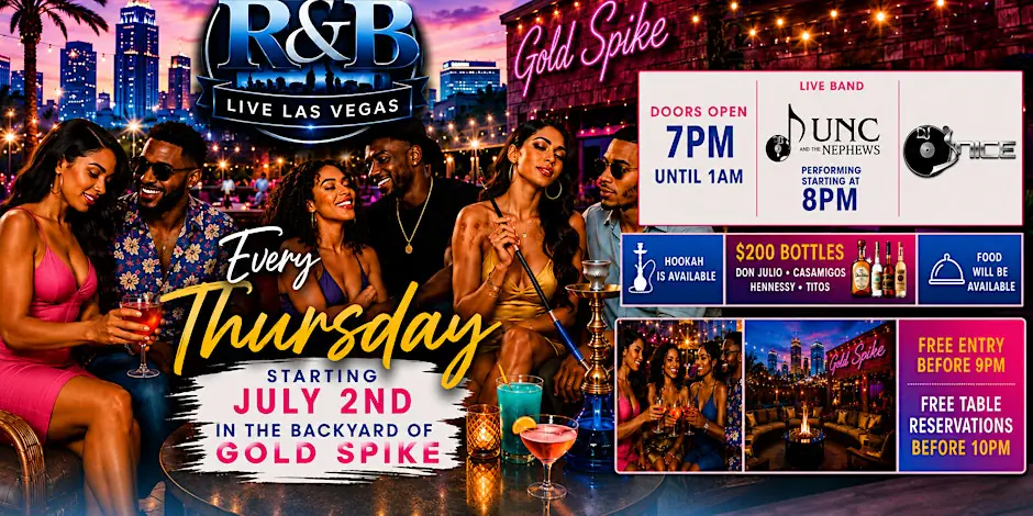 R&B LIVE LAS VEGAS THURSDAYS @ GOLD SPIKE DOWNTOWN - LIVE BAND, DJ, HOOKAH