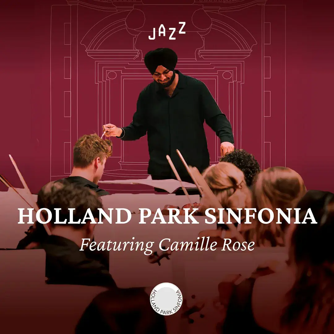Holland Park Sinfonia - Featuring Camille Rose