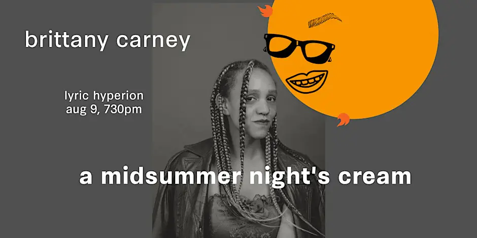 Brittany Carney: A Midsummer Night’s Cream