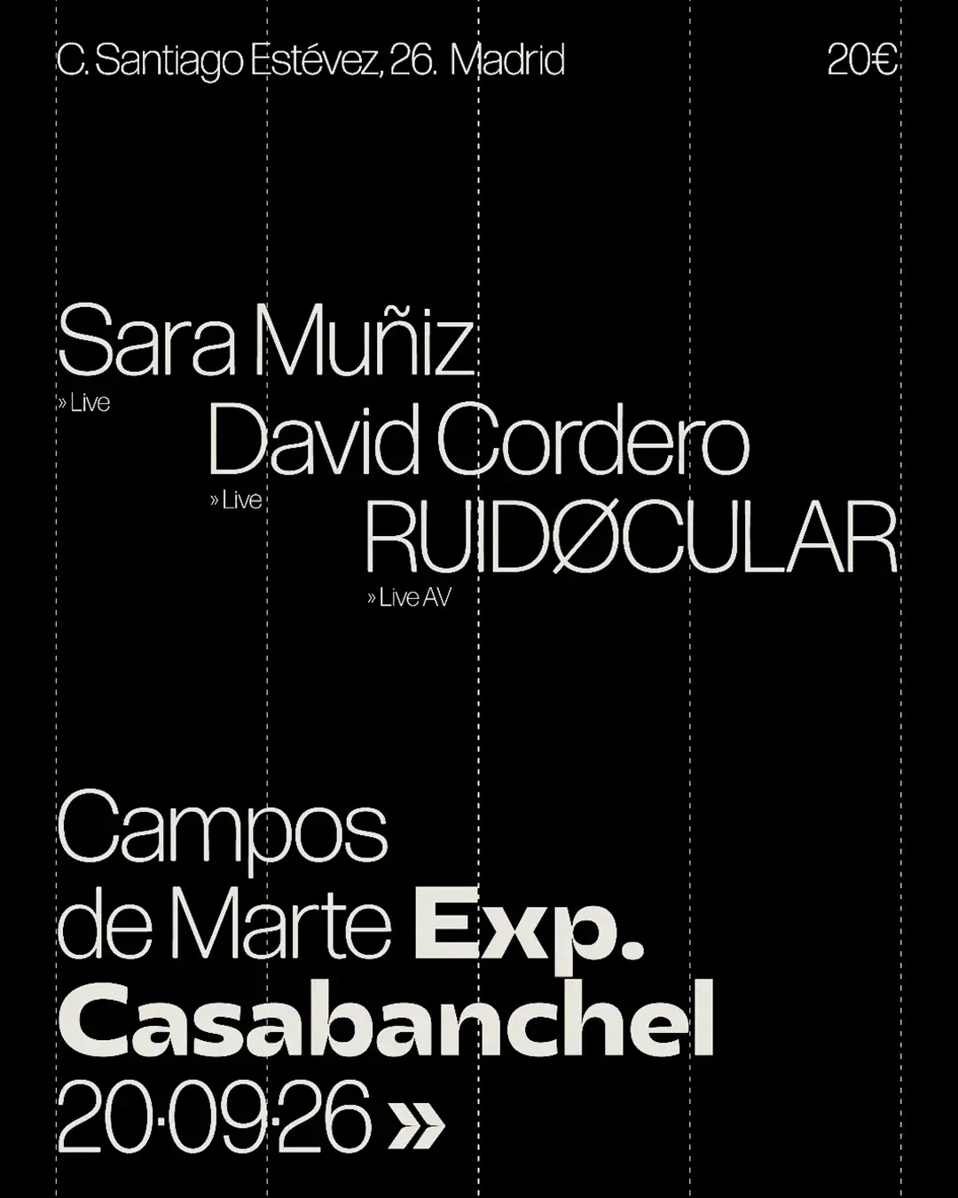 Campos de Marte Exp. David Cordero, Sara Muñiz, RUIDØCULAR