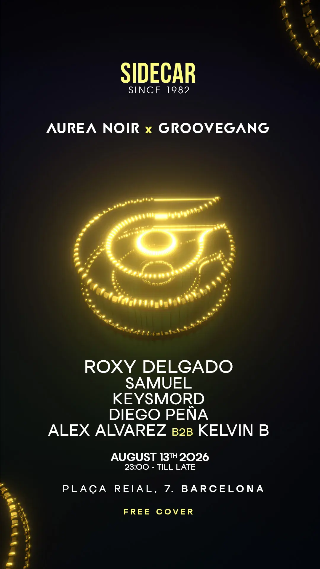 GrooveGang x Áurea Noir presents: ROXY, SAMUEL & KEYSMORD, Diego Peña, Alex Alvarez, Ke