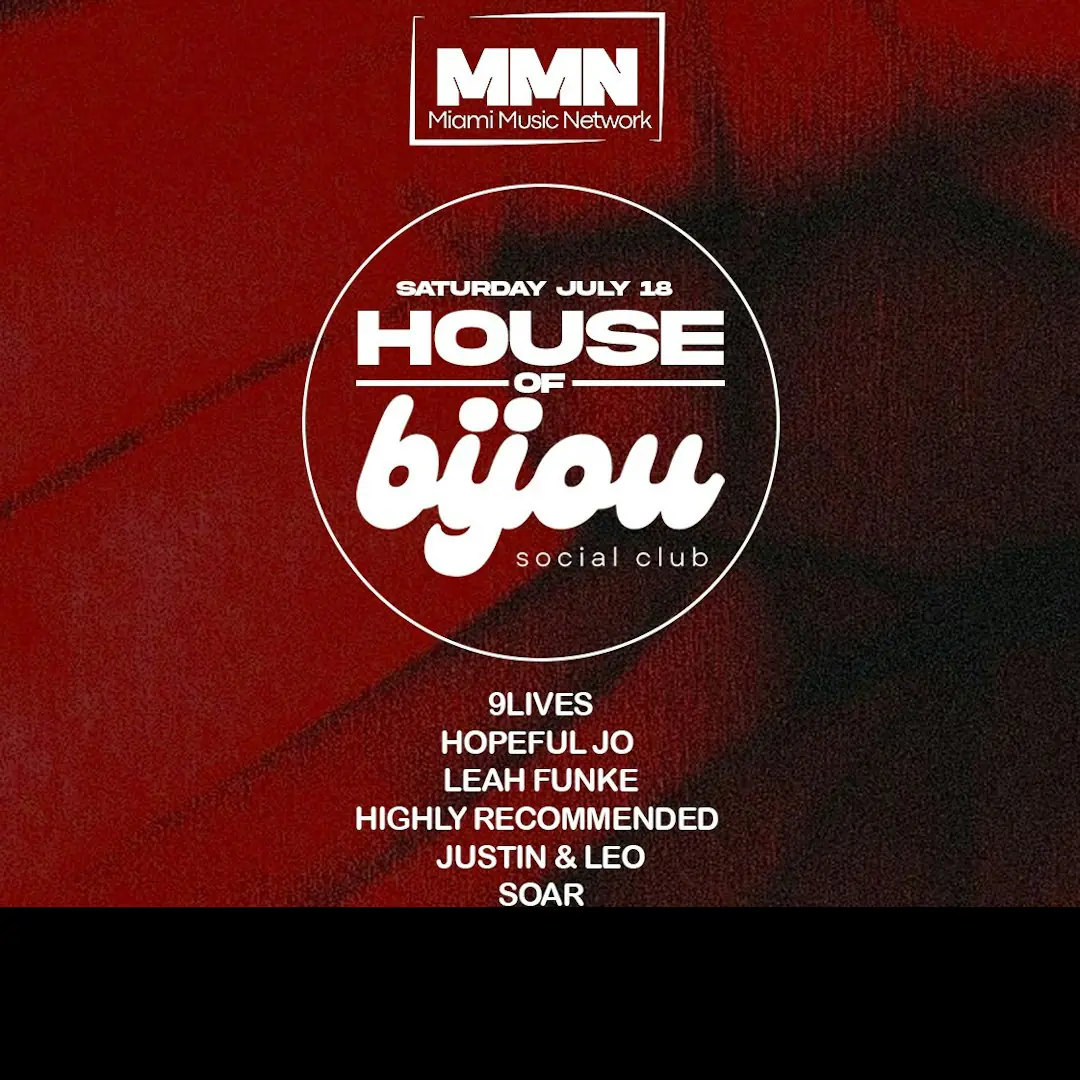 Miami Music Network x House of Bijou