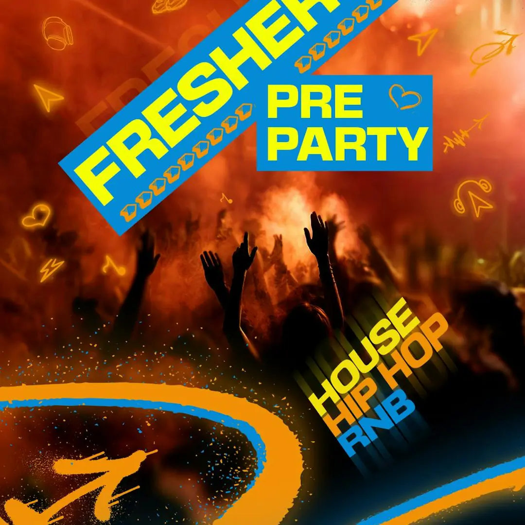 Freshers Party / House, Hip Hop, Rnb / Free Party