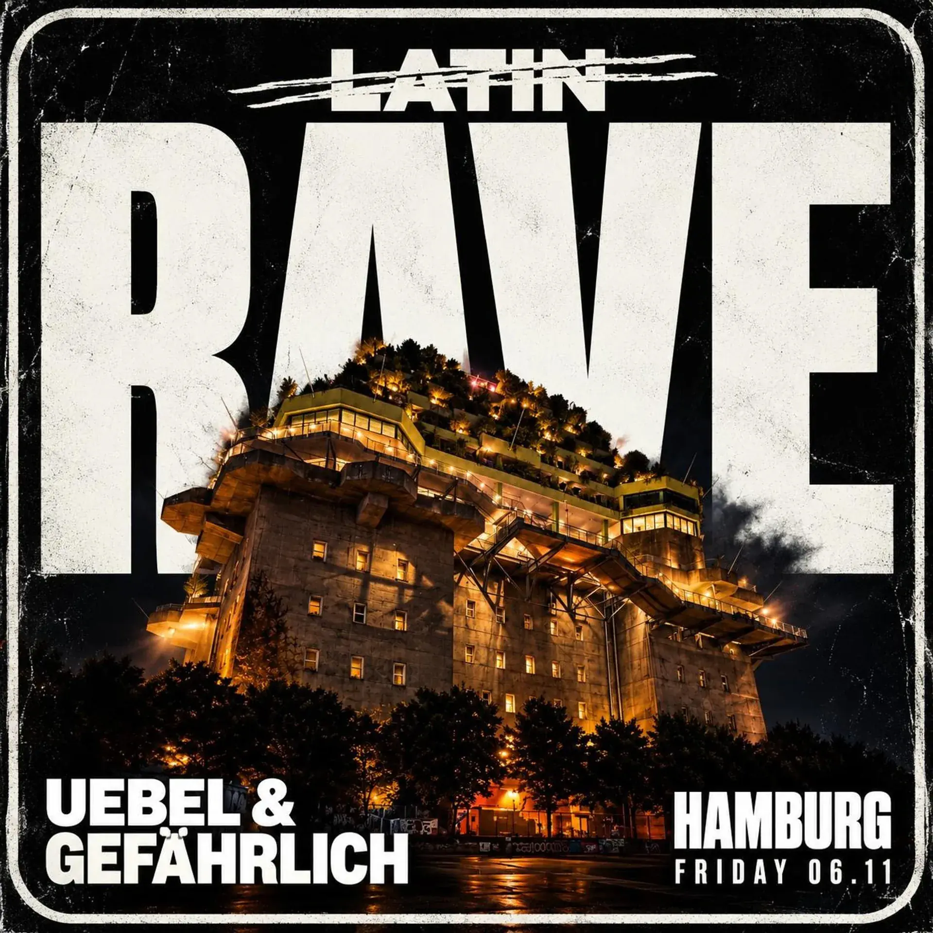 LATIN RAVE X UEBEL & GEFÄHRLICH