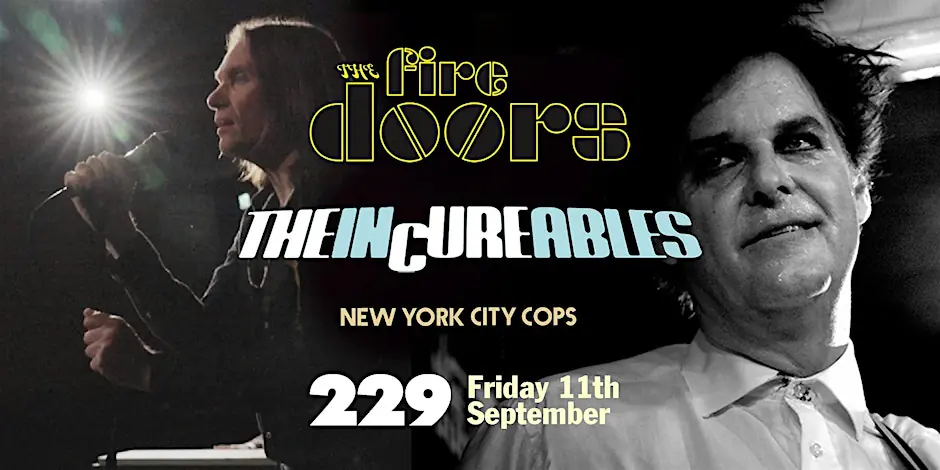 The Fire Doors + The InCureables live at the 229