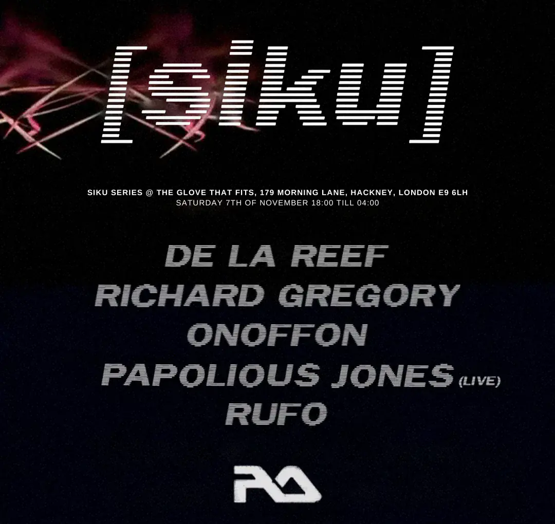 Siku Series präsentiert Richard Gregory + De La Reef + Papolious Jones [Live] + Rufo + Onoffon