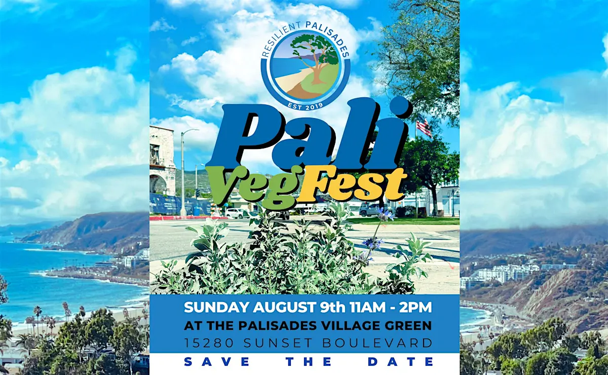 Summer of '26 Pali Veg Fest at the Palisades Village Green