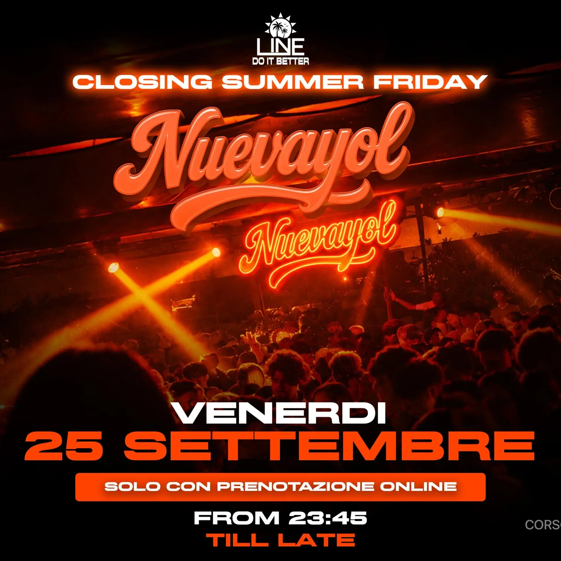 NUEVAYOL, Closing summer friday