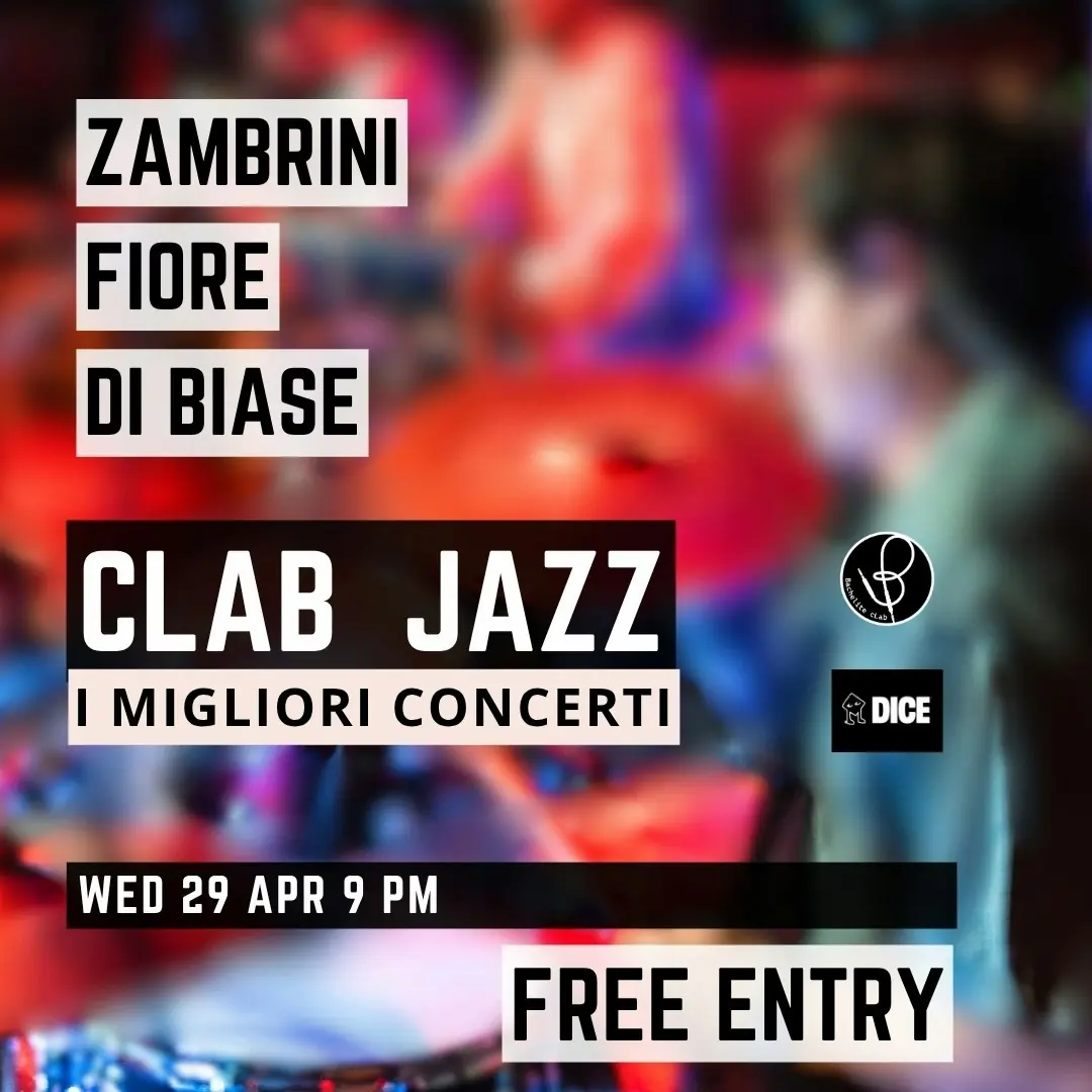 CLAB JAZZ // ZAMBRINI + FIORE + DI BIASE