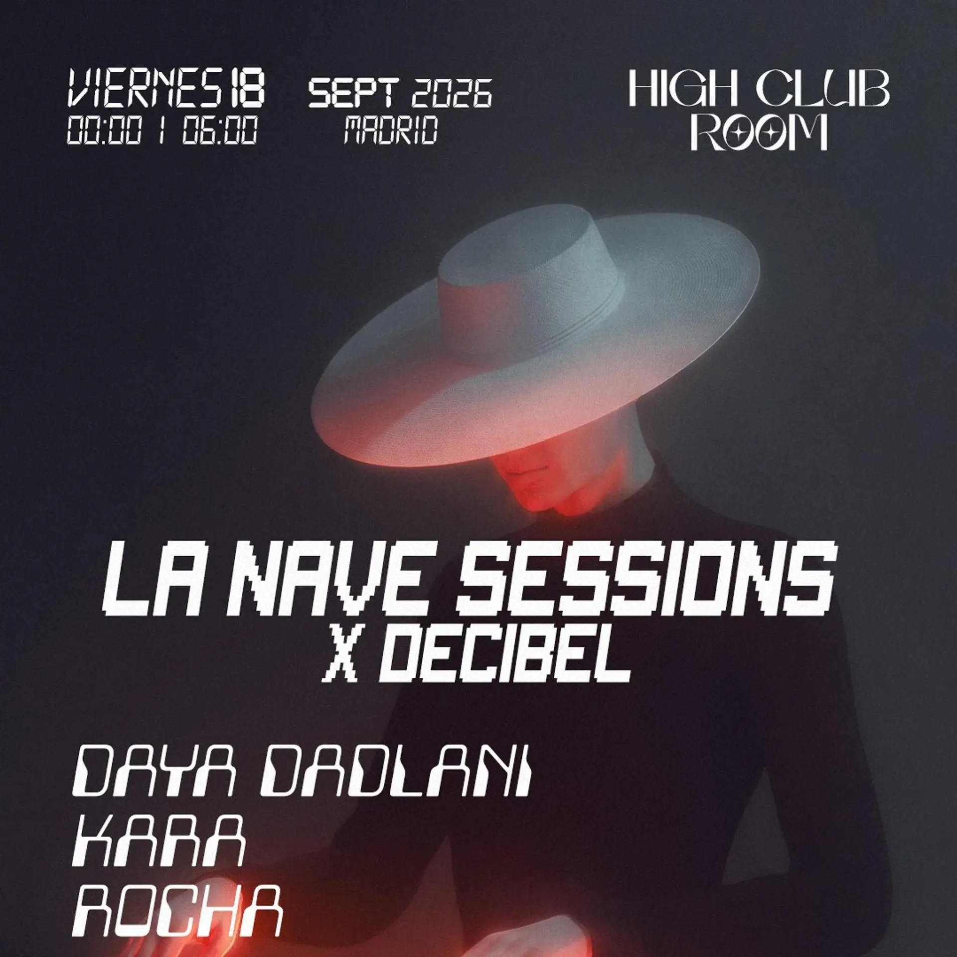 LA NAVE SESSIONS: DAYA DADLANI, KARA, ROCHA