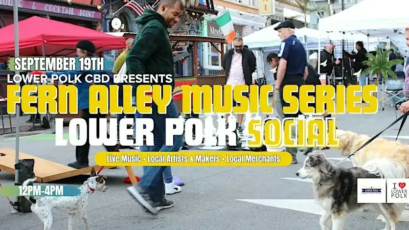 Fern Alley Music Series: Lower Polk Social-Presented by LPCBD