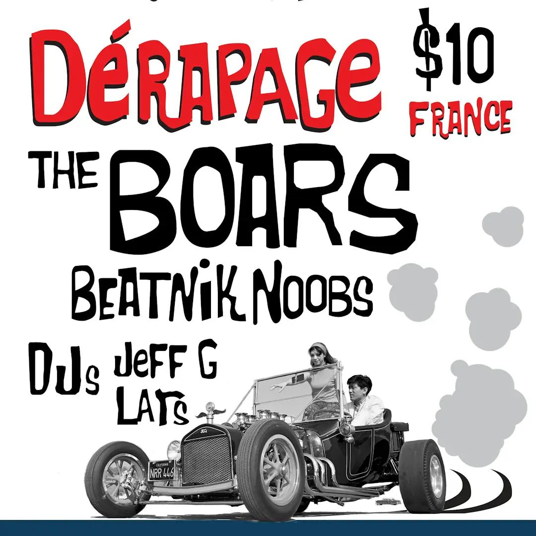 Dérapage (France), The Boars and Beatnik Noobs