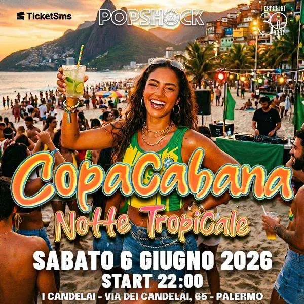 PopShock / Copacabana – Tropische Nacht