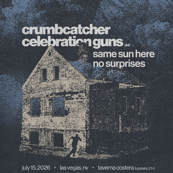 Crumbcatcher / Celebration Guns / Same Sun Here / No Surprises