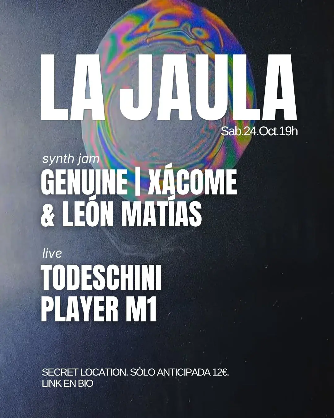 LA JAULA with Player M1 (live), Genuine & Xácome & León Matias (synth jam), Todeschini (live)