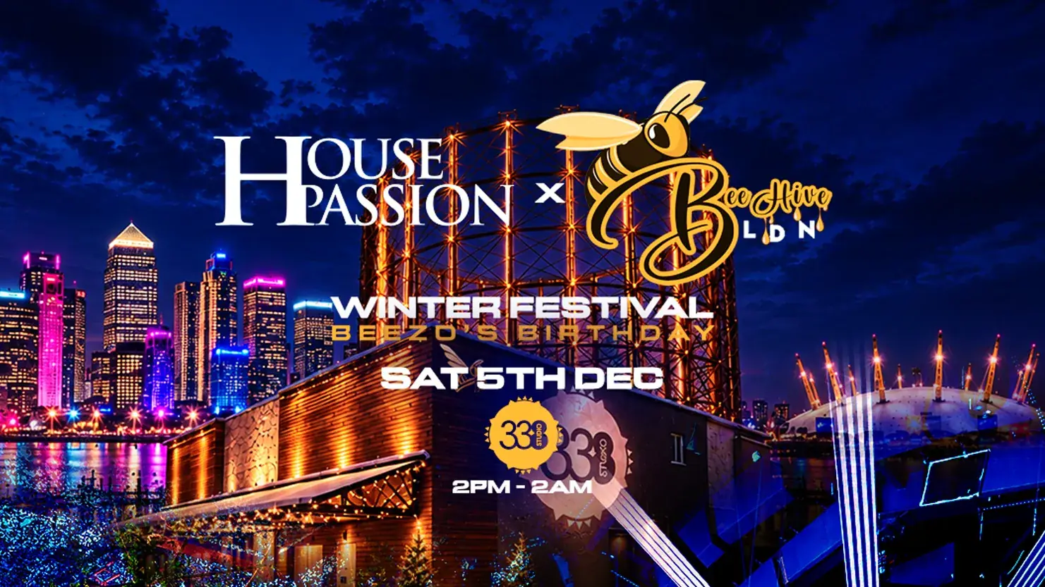 House Passion x Beehive Winter Festival