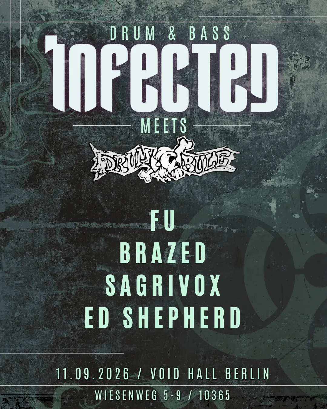 Infected Drum & Bass x Drumbule Hamburg with Brazed, Cine, Fu, ZPT, Ed Shepherd, Upzet