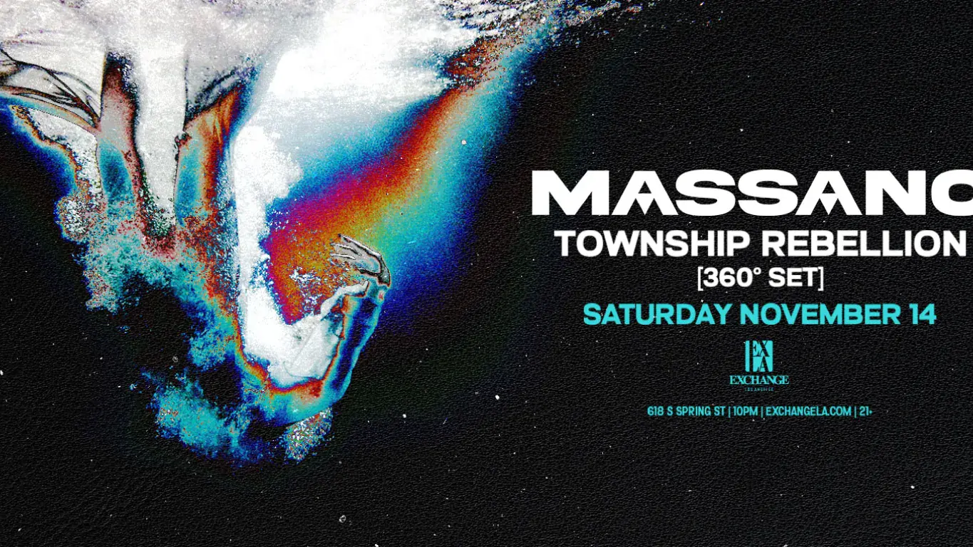 Massano with Special Guest: Township Rebellion [360° Set]