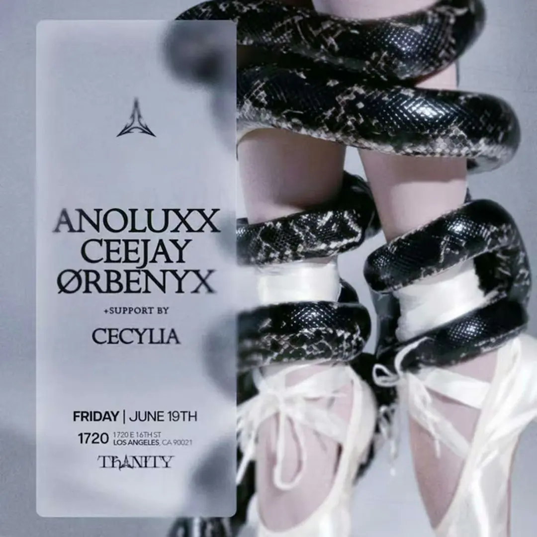ANOLUXX, CEEJAY, & ØRBENYX