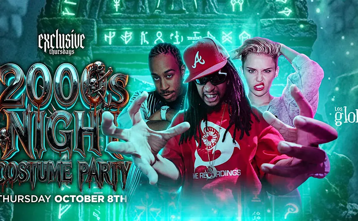 EXCLUSIVE THURSDAYS 2000'S NIGHT COSTUME PARTY 18+ @ LOS GLOBOS