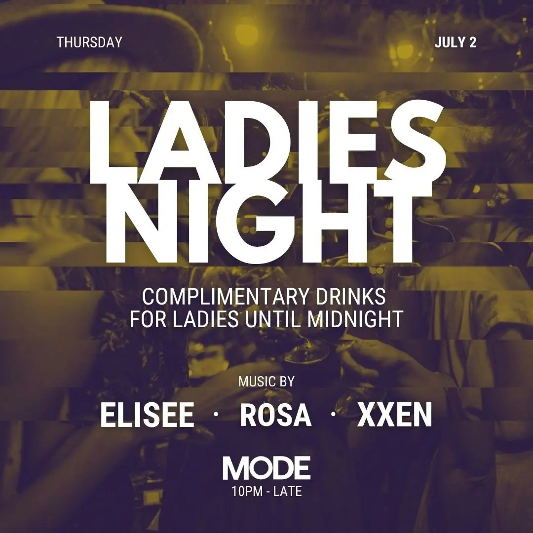 Ladies Night w / Elisee, Rosa, and Xxen