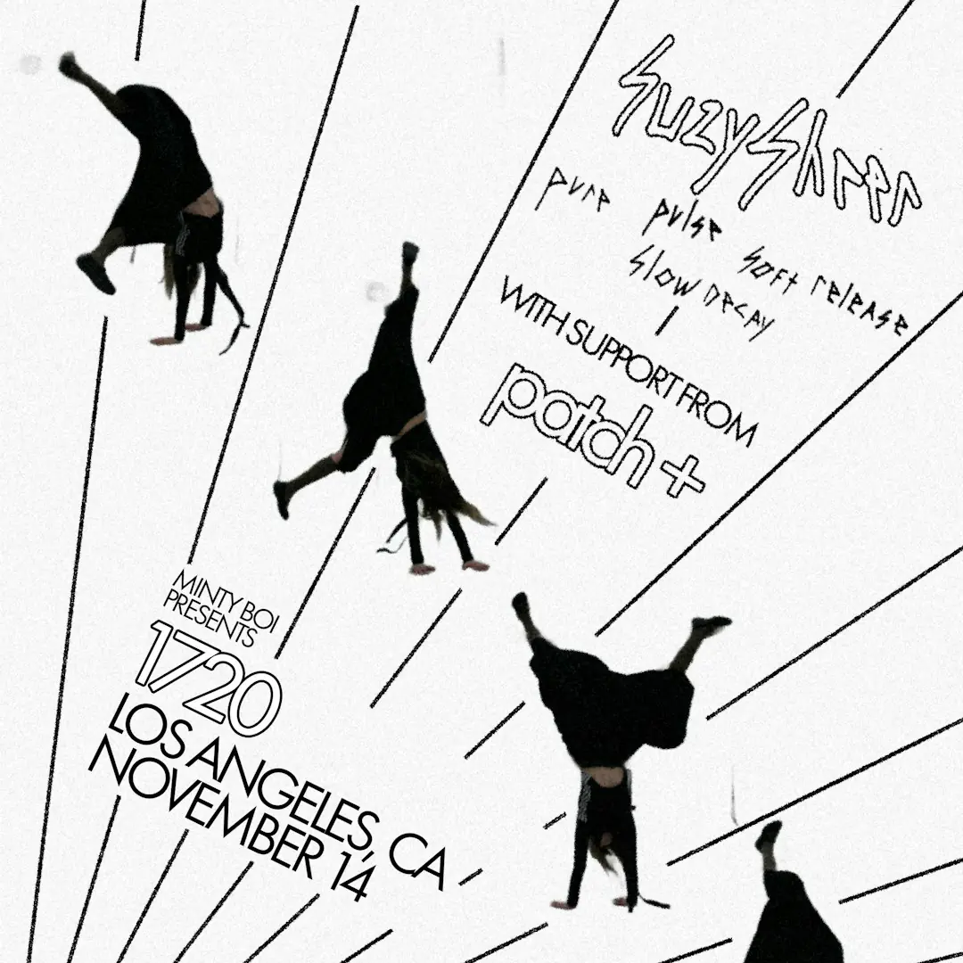 Minty Boi Presents: Suzy Sheer Live in Los Angeles