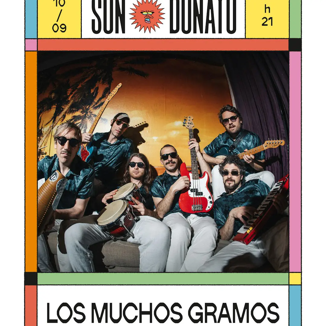 ✸ LOS MUCHOS GRAMOS | Sun Donato Festival 2026 ✸