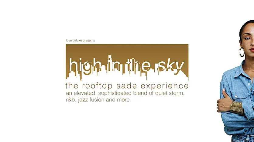 High in the Sky: The Rooftop Sade Experience